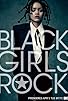 Primary photo for Black Girls Rock! Primary photo for Black Girls Rock!