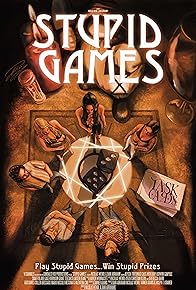 Primary photo for Stupid Games