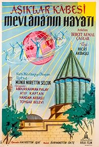 Primary photo for Asiklar Kabesi: Mevlana'nin Hayati