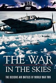 Primary photo for World War II: The War in the Air