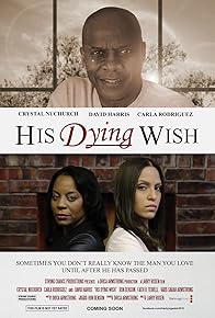 Primary photo for His Dying Wish Primary photo for His Dying Wish