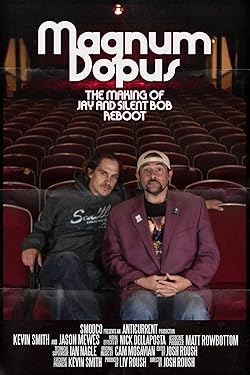 Poster of Magnum Dopus: The Making of Jay and Silent Bob Reboot