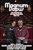 Primary photo for Magnum Dopus: The Making of Jay and Silent Bob Reboot Primary photo for Magnum Dopus: The Making of Jay and Silent Bob Reboot