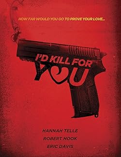 Poster of I'd Kill for You