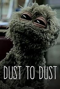 Primary photo for Dust to Dust Primary photo for Dust to Dust