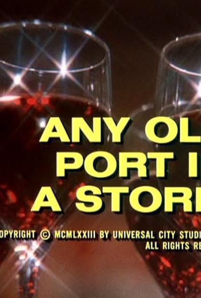 Primary photo for Any Old Port in a Storm Primary photo for Any Old Port in a Storm