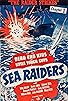 Primary photo for Sea Raiders