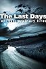 Primary photo for The Last Days of Extraordinary Lives Primary photo for The Last Days of Extraordinary Lives
