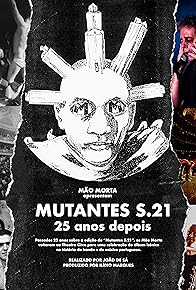 Primary photo for MUTANTES S.21 - 25 anos depois