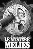 Primary photo for The Méliès Mystery Primary photo for The Méliès Mystery