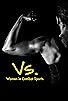 Primary photo for Vs.: Women in Combat Sports Primary photo for Vs.: Women in Combat Sports