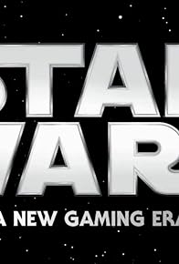 Primary photo for Star Wars: A New Gaming Era Primary photo for Star Wars: A New Gaming Era