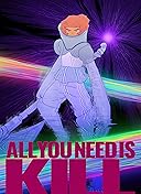 All You Need Is Kill