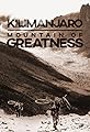 Kilimanjaro: Mountain of Greatness's primary photo