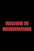 Primary photo for Welcome to Werewolfland