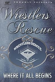 Primary photo for Wrestlers Rescue Primary photo for Wrestlers Rescue
