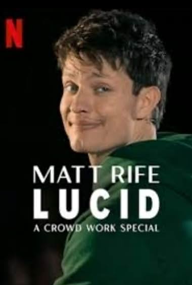 Matt Rife: Lucid - A Crowd Work Special 2024 movie poster - watch and download free