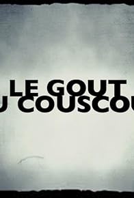 Primary photo for Le goût du couscous