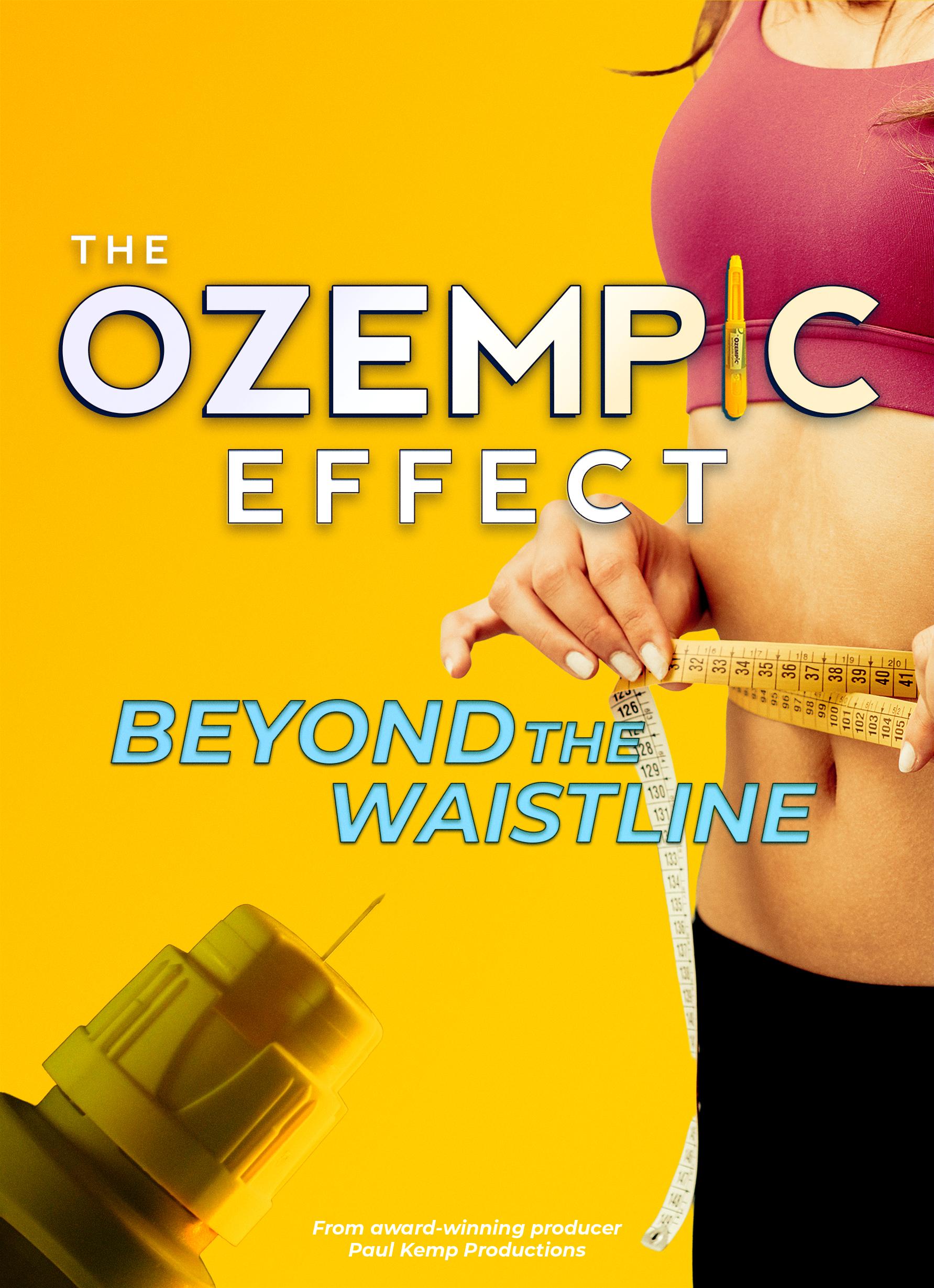 The Ozempic Effect: Beyond the Waistline
