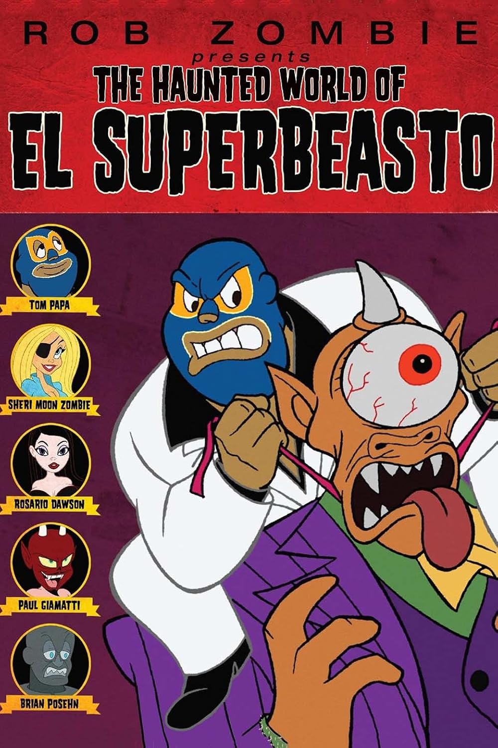The Haunted World of El Superbeasto