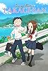 Primary photo for Karakai Jouzu no Takagi-san Primary photo for Karakai Jouzu no Takagi-san