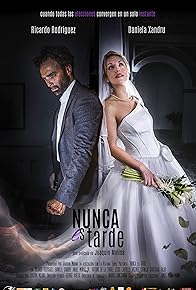 Primary photo for Nunca es tarde