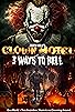 Primary photo for Clown Motel: 3 Ways to Hell Primary photo for Clown Motel: 3 Ways to Hell