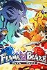 Primary photo for Flame X Blaze