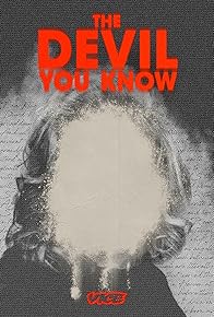 Primary photo for The Devil You Know Primary photo for The Devil You Know
