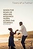 Primary photo for Tears of a father