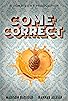 Primary photo for Come Correct Primary photo for Come Correct