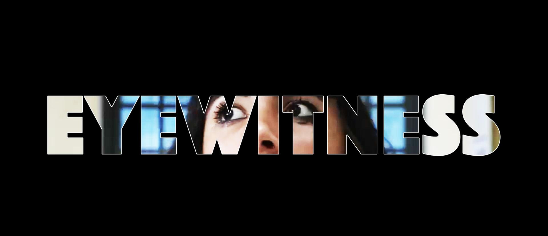 Eyewitness