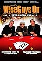 Wise Guys on: Texas Hold'Em's primary photo