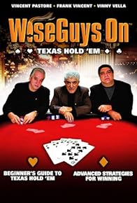 Primary photo for Wise Guys on: Texas Hold'Em Primary photo for Wise Guys on: Texas Hold'Em