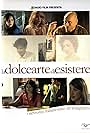 La dolce arte di esistere (2015)