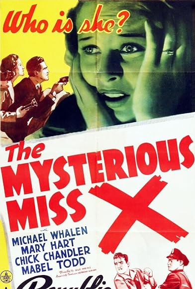 Primary photo for The Mysterious Miss X Primary photo for The Mysterious Miss X