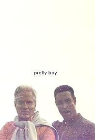 Primary photo for Pretty Boy