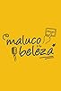 Primary photo for Maluco Beleza Primary photo for Maluco Beleza