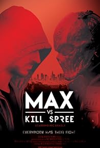 Primary photo for Max vs Kill Spree