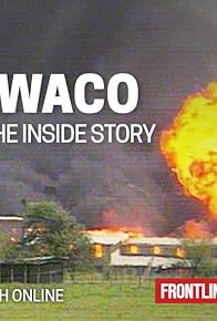 Primary photo for Waco: The Inside Story Primary photo for Waco: The Inside Story
