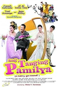 Primary photo for Ang tanging pamilya (A Marry-Go-Round!) Primary photo for Ang tanging pamilya (A Marry-Go-Round!)