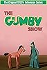 Primary photo for The Gumby Show Primary photo for The Gumby Show