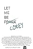 Primary photo for Let Me Be Corey Primary photo for Let Me Be Corey