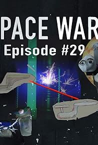 Primary photo for Space Wars! Episode 29 Primary photo for Space Wars! Episode 29