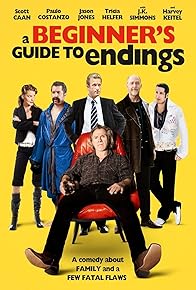 Primary photo for A Beginner's Guide to Endings Primary photo for A Beginner's Guide to Endings