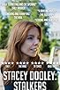 Primary photo for Stacey Dooley: Stalkers Primary photo for Stacey Dooley: Stalkers