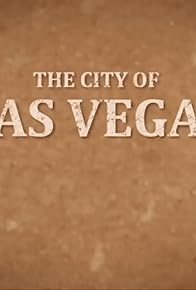 Primary photo for The City of Las Vegas