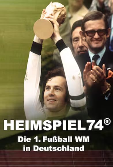 Primary photo for Heimspiel 74 - Die 1. Fußball-WM in Deutschland Primary photo for Heimspiel 74 - Die 1. Fußball-WM in Deutschland