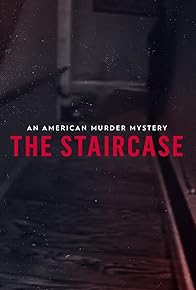 Primary photo for An American Murder Mystery: The Staircase Primary photo for An American Murder Mystery: The Staircase