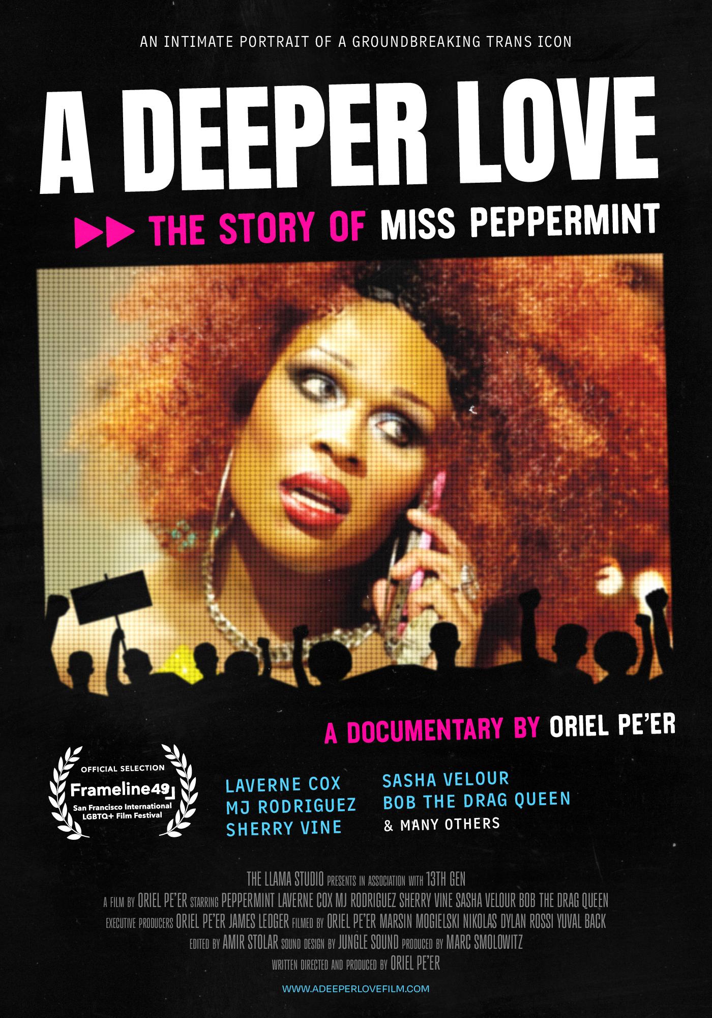 A Deeper Love: The Story of Miss Peppermint
